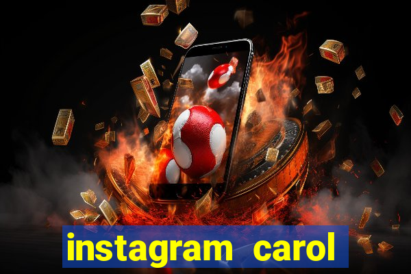 instagram carol muniz bahia